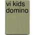 Vi kids domino