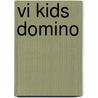 Vi kids domino door Onbekend