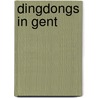Dingdongs in Gent door Swan Fry