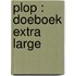 Plop : doeboek extra large