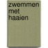 Zwemmen met haaien