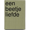 Een beetje liefde door Amanda Prowse