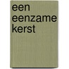 Een eenzame Kerst door Amanda Prowse