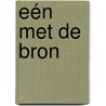 Eén met de Bron by Lilian Ferru