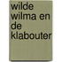 Wilde Wilma en de klabouter