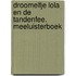 Droomelfje Lola en de Tandenfee. Meeluisterboek
