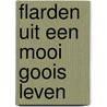 Flarden uit een mooi Goois leven door Hetty Eijbers