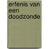 Erfenis van een doodzonde