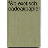 F&B Exotisch cadeaupapier door Onbekend