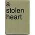 A stolen heart