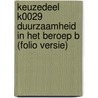 Keuzedeel K0029 Duurzaamheid in het beroep B (folio versie) door Savantis