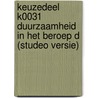 Keuzedeel K0031 Duurzaamheid in het beroep D (Studeo versie) by Savantis