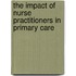 The impact of nurse practitioners in primary care