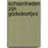 Schoonheden zijn godsdeeltjes