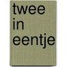 Twee in eentje door Marieke Verkerke