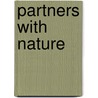 Partners with Nature door Ruud Sies