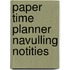 Paper time planner navulling notities