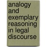 Analogy and Exemplary Reasoning in Legal Discourse door H. Kaptein