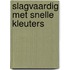 Slagvaardig met snelle kleuters