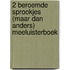 2 Beroemde sprookjes (maar dan anders) Meeluisterboek