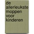 De allerleukste moppen voor kinderen