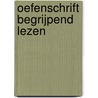 Oefenschrift begrijpend lezen by Helma Hofkes