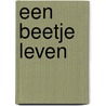 Een beetje leven door Suzanne Scott