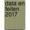 Data en feiten 2017 door R.J. van der Vaart