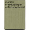 Monitor ontwikkelingen coffeeshopbeleid by Ralph Mennes