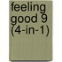 Feeling Good 9 (4-in-1)