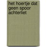 Het hoertje dat geen spoor achterliet door Anne van Doorn