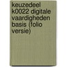 Keuzedeel K0022 Digitale vaardigheden basis (folio versie) door Savantis