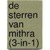 De sterren van Mithra (3-in-1)