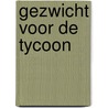 Gezwicht voor de tycoon by Cathy Williams