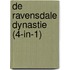 De Ravensdale Dynastie (4-in-1)