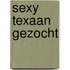 Sexy Texaan gezocht