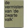 De vermisten van ‘De zwarte valk' door Jean-Michel Charlier