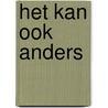 Het kan ook anders door Adam Grant