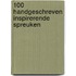 100 Handgeschreven inspirerende spreuken