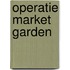 Operatie Market Garden