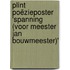 Plint Poëzieposter 'Spanning (voor meester Jan Bouwmeester)'