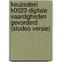 Keuzedeel K0023 Digitale vaardigheden gevorderd (studeo versie)