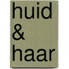 Huid & haar door Kees-Peter de Roos