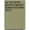 Op het eerste gezicht (Special Boekenvoordeel 2017) door Danielle Steel