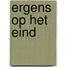 Ergens op het eind door Erik Nieuwenhuis