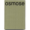 Osmose door Onbekend
