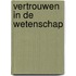 Vertrouwen in de wetenschap