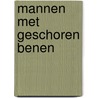 Mannen met geschoren benen door Robert Janssens