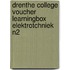 Drenthe college voucher learningbox elektrotchniek n2