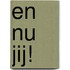 En nu jij!